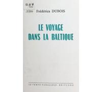 Le Voyage Dans La Baltique (ebook)