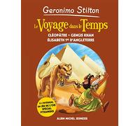 Le voyage dans le temps: Cléopâtre, Gengis Khan, Elisabeth 1re d'Angleterre