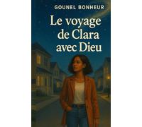 Le voyage de Clara avec Dieu