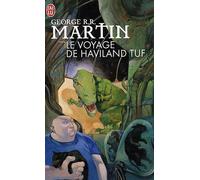 Le voyage de Haviland Tuf by GEORGE R.R. MARTIN(2009-10-07)