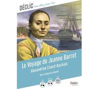 Le voyage de Jeanne Barret: Texte intégral et dossier