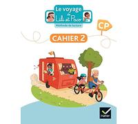 Le voyage de Lili et Paco CP: Cahier 2