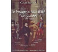 Le Voyage De Molière En Languedoc : 1647-1657 (ebook)