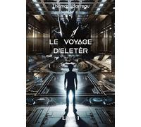 Le Voyage d'Eletèr: Livre 1