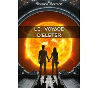 Le Voyage d'Eletèr: Livre 2