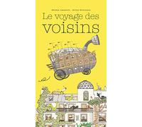 Le Voyage des voisins (Albums jeunesse)