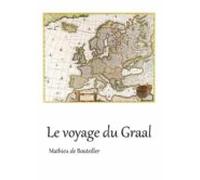 Le Voyage Du Graal (ebook)