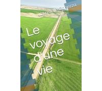 Le voyage d'une vie