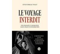 Le Voyage Interdit. Plongée Clandestine Dans Liran Daujourdhui (ebook)