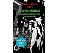 Le voyage interdit: Une plongée clandestine dans l'Iran d'aujourd'hui (Points Récits)