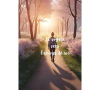 Le voyage vers l'amour de soi