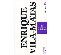 Le voyageur le plus lent by Enrique Vila-Matas(2007-04-19)