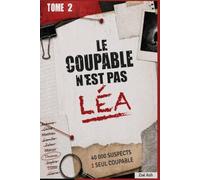 Le vrai coupable n'est pas lea: 4 000 visages. 5 indices. Une seule personne est coupable. Saurez-vous la retrouver