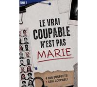 Le vrai coupable n'est pas marie