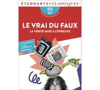 Le vrai du faux: La vérité mise à l'épreuve