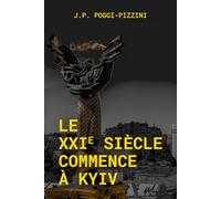 Le XXIe siècle commence à Kyiv (Chroniques du XXIᵉ siècle géopolitique)