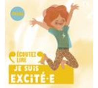 Le Yoga Des Émotions - Je Suis Excité.e (audiolibro)