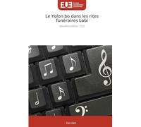 Le Yolon bo dans les rites funéraires Lobi: deuxième édition, 2025