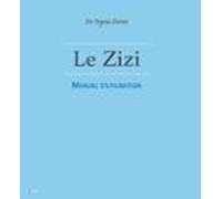 Le Zizi - Manuel Dutilisation (ebook)