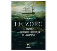 Le Zorg: La tragédie à l'origine de l'abolition de l'esclavage