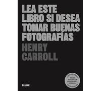 Lea este libro si desea tomar buenas fotografías