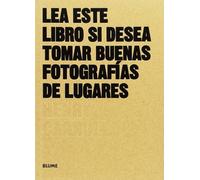 Lea este libro si desea tomar buenas fotografías de lugares