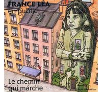 Lea France - Le Chemin Qui Marche