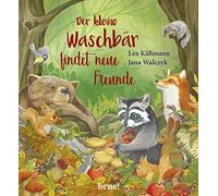 Lea Käßmann Jan Der kleine Waschbär findet neue Freunde - ein Bilder (Tapa dura)