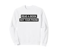 Lea un Libro, no su teléfono (Declaración de Bookworm) Sudadera