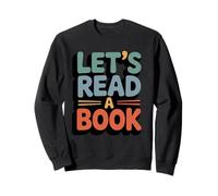 Lea un Libro para los Amantes de los Libros Sudadera