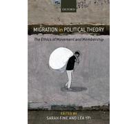 Lea Ypi Migration in Political Theory (Tapa dura)
