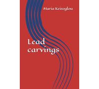 Lead carvings (Gr ooks / The book of souls - Love made of sound - Quantum soul)