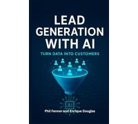 Lead Generation with AI: Turn Data Into Customers