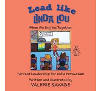 Lead Like Linda Lou: When We Say Yes Together: 5