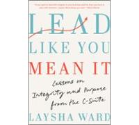 Lead Like You Mean It (ebook)