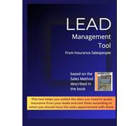 Lead Management Tool for Insurance Salespeople: This tool helps you collect the data you need to quote insurance quotes from your prospects and rank ... when you have a sales appointment with them