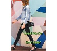 Lead Me On