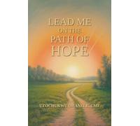 Lead Me on the Path of Hope