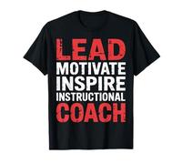 Lead Motivate Inspire Instructional Coach Liderazgo |- Camiseta