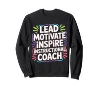 Lead Motivate Inspire Instructional Coach Liderazgo - Sudadera