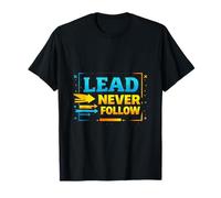 Lead Never Follow Bold Liderazgo Motivación Diseño Camiseta