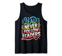 Lead Never Follow Leaders Liderazgo Fuerte y audaz ||- Camiseta sin Mangas