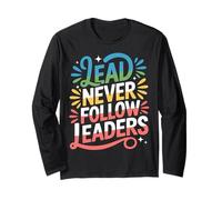 Lead Never Follow Leaders Liderazgo Fuerte y audaz ||- Manga Larga