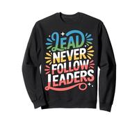 Lead Never Follow Leaders Liderazgo Fuerte y audaz ||- Sudadera