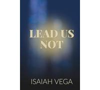 Lead Us Not