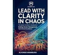 Lead with Clarity in Chaos: 1