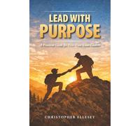 Lead With Purpose: A Practical Guide for First-Time Scout Leaders