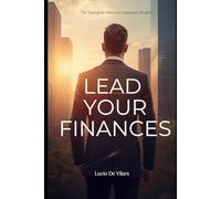 Lead Your Finances: The Energetic Path to Conscious Wealth