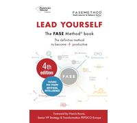 Lead Yourself: The FASE® method book. The definitve method to become more productive. (Empresa (plataforma))