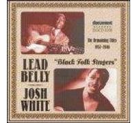 Leadbelly & Josh White - Black Folk Singers